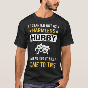 Camiseta Hobby Drama sem perigo