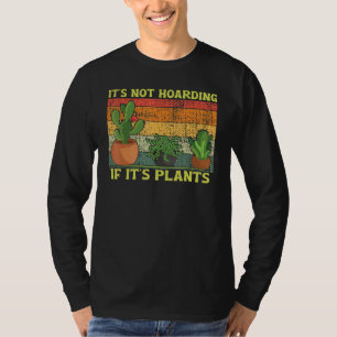 Camiseta Hobby Não Está Alojando Se Suas Plantas Cactus Suc