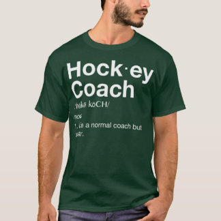 Camiseta Hockey Coach Fun Sport Coaching Definition