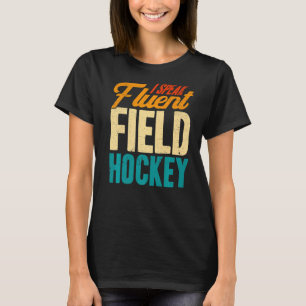 Camiseta Hockey de campo Eu Falo Prêmio de Hóquei em Campo 