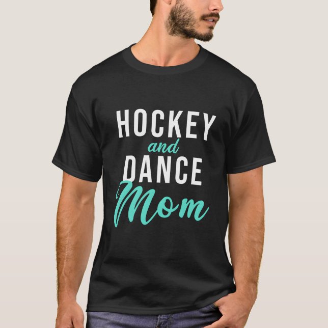 Camiseta Hockey E Dança Mãe (Frente)