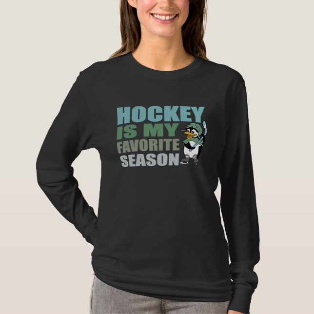 Camiseta Hockey is My Favorite Season Penguin Ice Hockey Pl (Frente)
