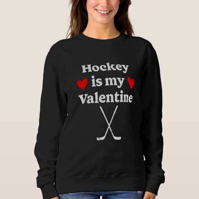 Camiseta Hockey Is My Valentine Funny Hockey Valentines Day (Frente)