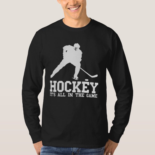 Camiseta Hockey it s all in the game Hockey Fan and players (Frente)
