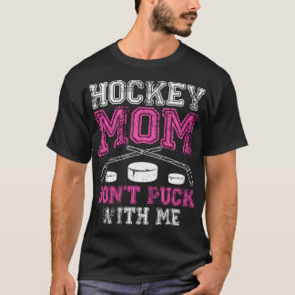 Camiseta Hockey Mãe Não Puxe Comigo Dia de as mães Engraçad