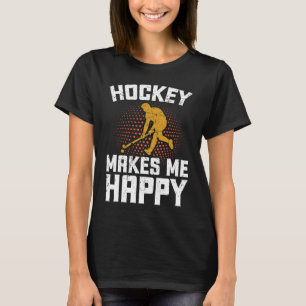 Camiseta Hockey Me Torna Feliz Frisbeque De Hóquei No Gelo