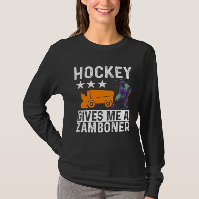 Camiseta Hockey Player  Hockey Gives Me a Zamboner  1 (Frente)