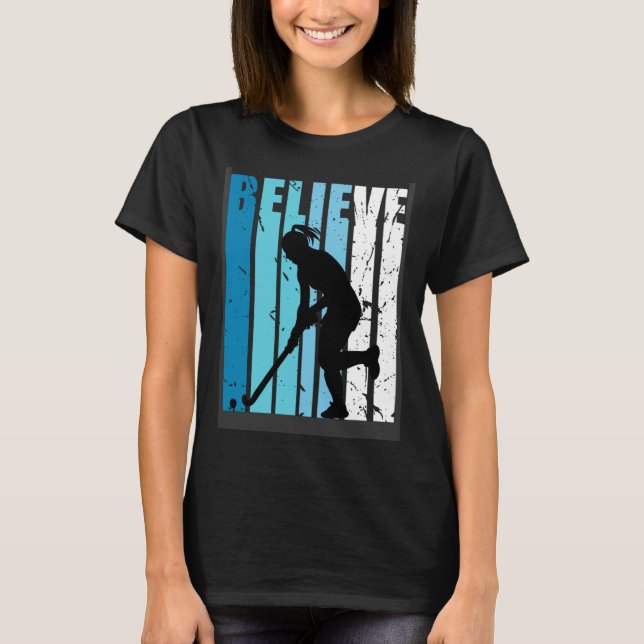 Camiseta Hockey Retro Believe Turquoise Field Hockey Fan Wo (Frente)