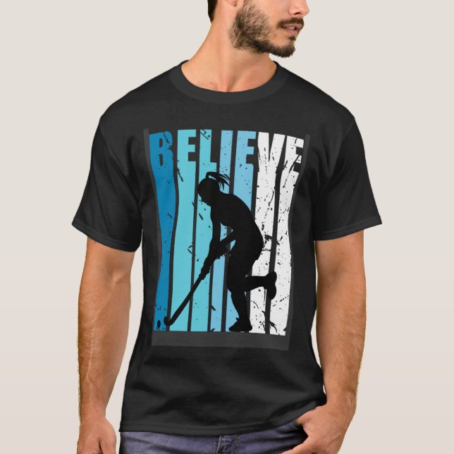 Camiseta Hockey Retro Believe Turquoise Field Hockey Fan Wo (Frente)