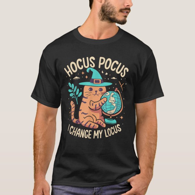 Camiseta Hocus Pocus I Change My Locus Halloween Witch (Frente)