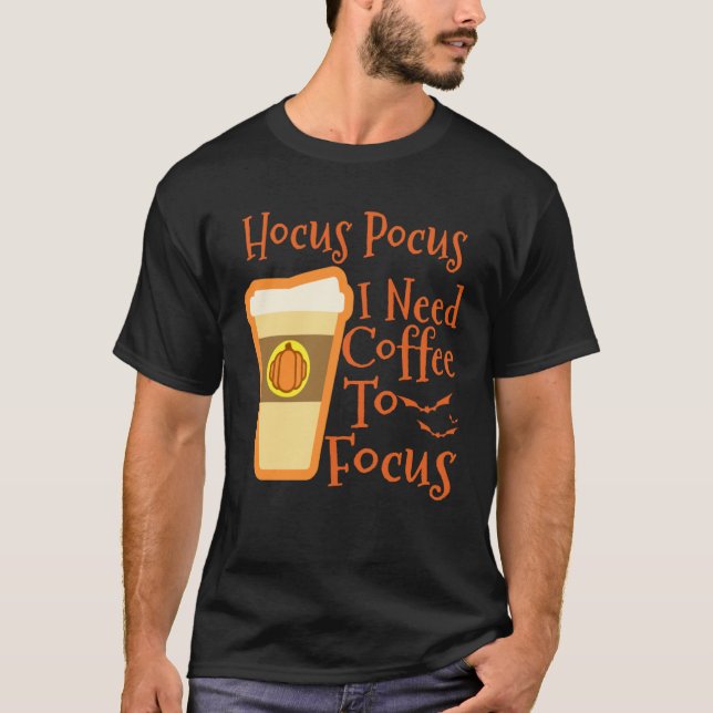 Camiseta Hocus Pocus I Need Coffee to Focus Halloween Coffe (Frente)
