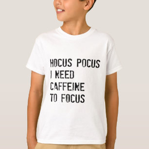 Camiseta Hocus Pocus I Precisa De Cafeína Para Focar A Cami
