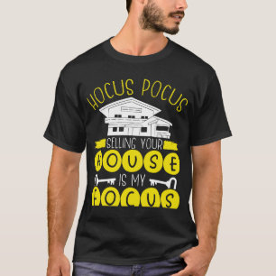 Camiseta Hocus Pocus Vender Sua Casa é Meu Foco Corretor