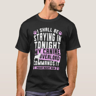 Camiseta Hoje À Noite O Meu Cachorro Diz Que A Mãe Rouco Es