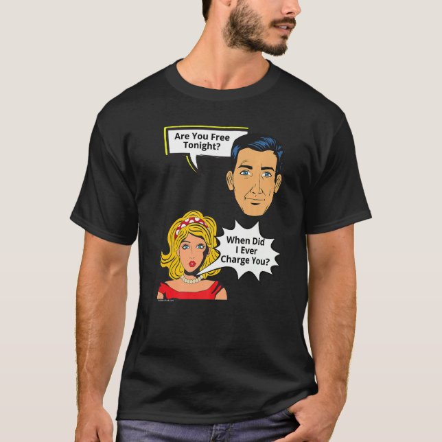 Camiseta Hoje À Noite, Quando Cobrei A Relação 3 (Frente)