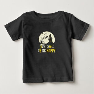 Camiseta Hoje, Dia Das Bruxas, Escolho Ser Feliz