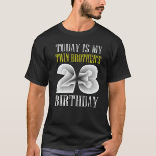 Camiseta Hoje é a vigésima terceira Festa de aniversário 23