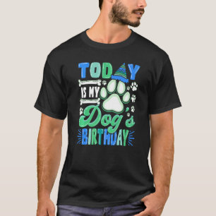 Camiseta Hoje é dono de um animal de estimação Festa de ani