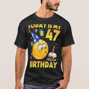 Camiseta Hoje É Meu Aniversário De 47 Anos Feliz Por Você