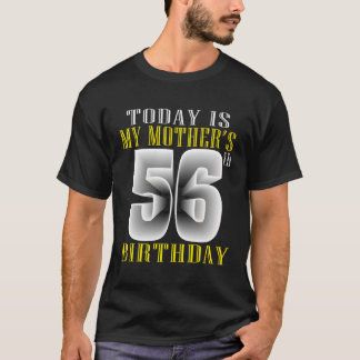 Camiseta Hoje É O 56º Py 56 Py Da Minha Mãe