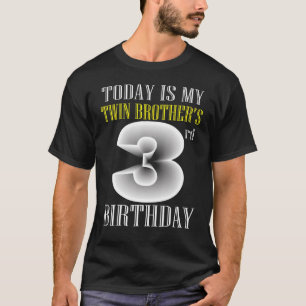 Camiseta Hoje é o aniversário de 3 anos do meu irmão gêmeo 