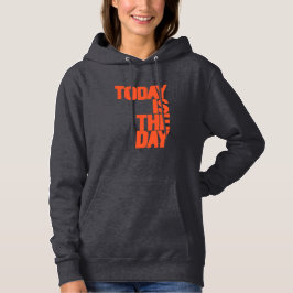 Camiseta Hoje é o dia