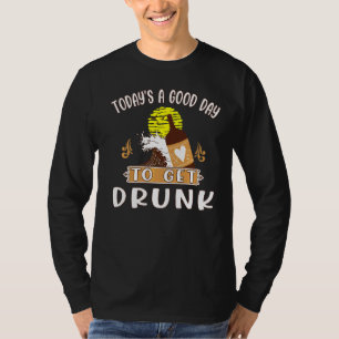 Camiseta Hoje é um bom dia para conseguir o Bebado com a Vi
