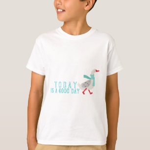 Camiseta Hoje é um dia bom motivacional ganso feliz