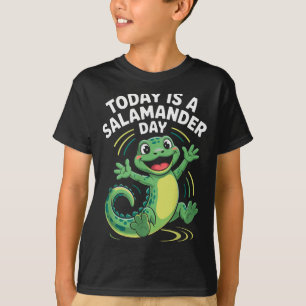 Camiseta Hoje É Um Dia De Salamandra Engraçado Fofo Desenho