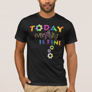 Camiseta Hoje Está Tudo Bem - Pensamento Positivo 1