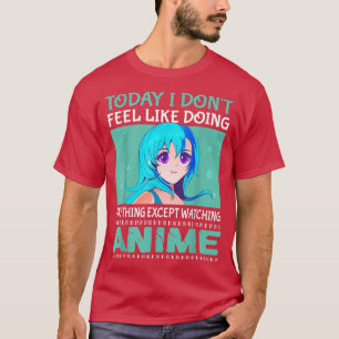Camiseta Hoje eu não estou com vontade de fazer nada animar