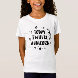 Camiseta Hoje eu serei um unicórnio