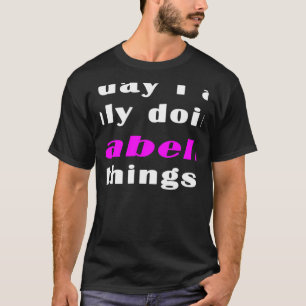 Camiseta Hoje eu só estou fazendo coisas da Isabella