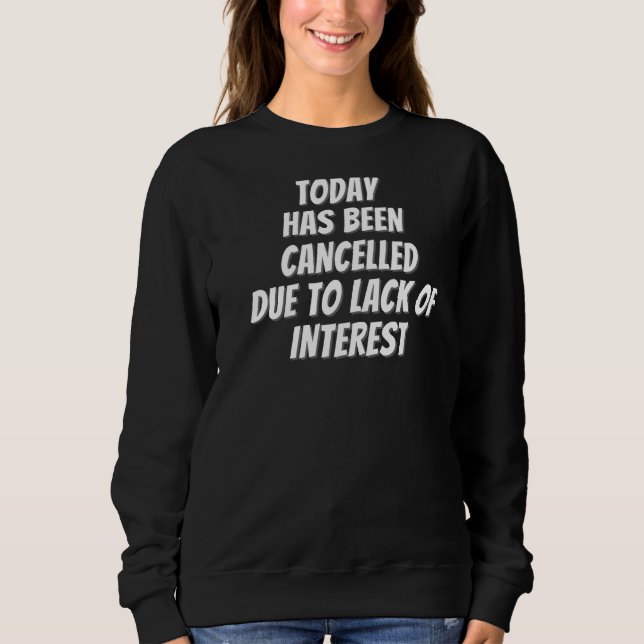Camiseta Hoje Foi Cancelado (Frente)