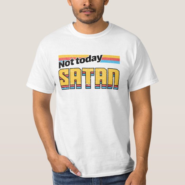 Camiseta Hoje, introdução à Satã (Frente)