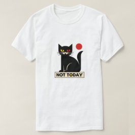 CAMISETA HOJE NÃO