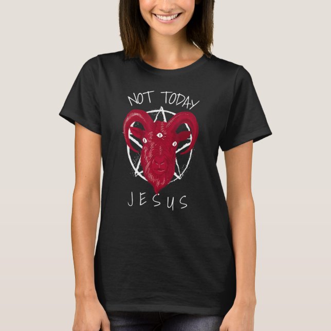 Camiseta Hoje não é Jesus Satã Meme (Frente)