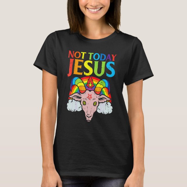 Camiseta Hoje Não Jesus Satan Bode Satânico Arco-íris Satan (Frente)