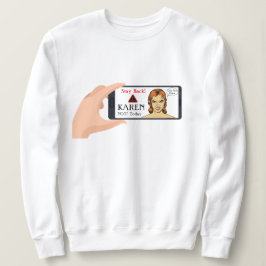 Camiseta Hoje Não, Karen! Camisola