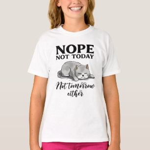 Camiseta Hoje Não, Não Amanhã - Gato Sonolento