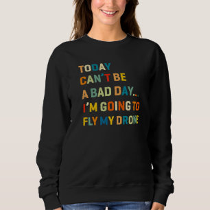 Camiseta Hoje Não Pode Ser Um Dia Ruim Estou Indo Voar Meu