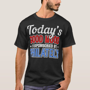 Camiseta Hoje O Bom Humor É Patrocinado Pelo Carimbo De Fil