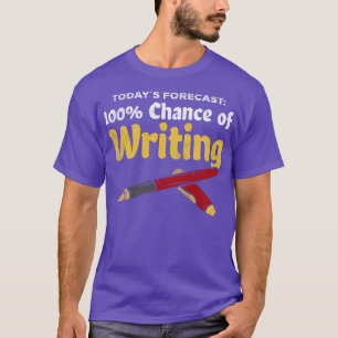 Camiseta Hoje Prevê 100 Possibilidades De Escrevendo