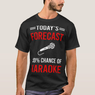 Camiseta Hoje Previsão Karaoke