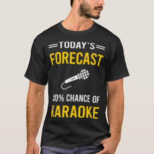 Camiseta Hoje Previsão Karaoke