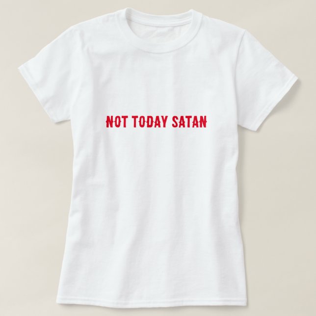 Camiseta Hoje, Satã (Frente do Design)