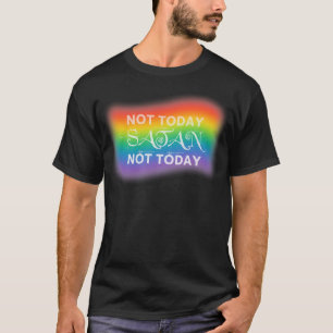 Camiseta Hoje, Satã Não Hoje