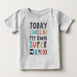 Camiseta Hoje serei o meu Super Herói