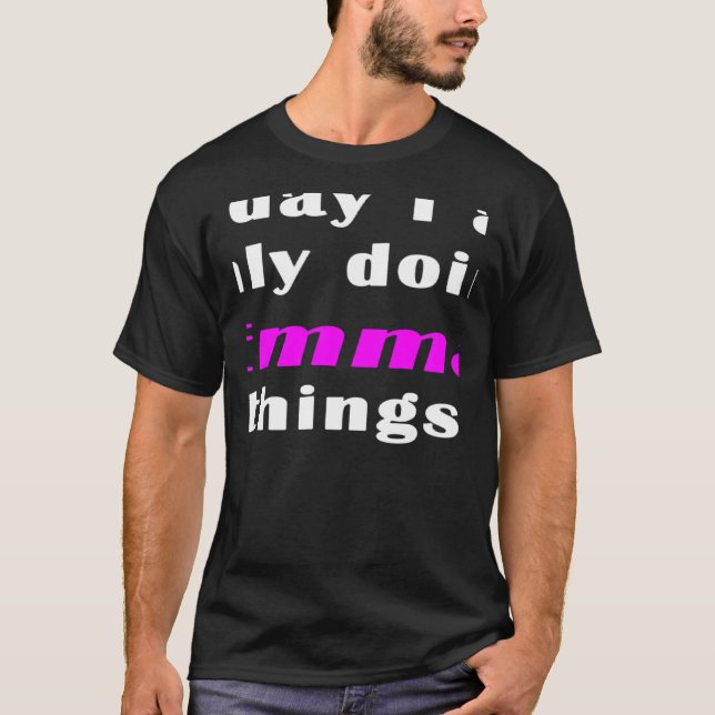 Camiseta Hoje só faço coisas da Emma (Frente)
