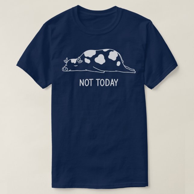 Camiseta Hoje, Vaca Preguiçosa (Frente do Design)